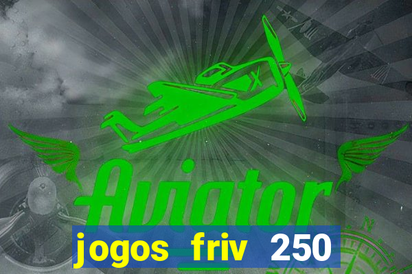 jogos friv 250 jogos para jogar